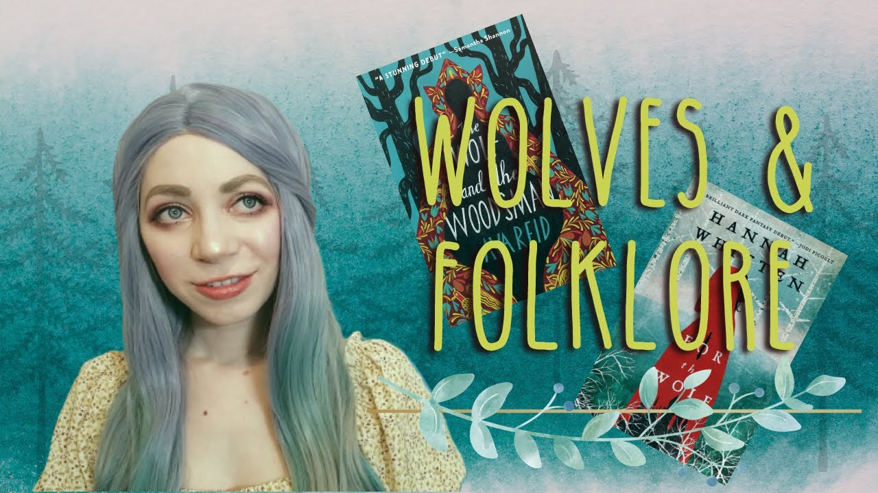 Folklore, Fairytales, & Romance 🐺 The Wolf and the Woodsman and For the Wolf Review