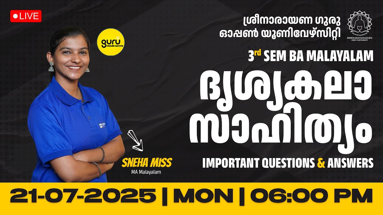 SGOU 3RD SEM BA MALAYALAM DRISHYAKALA SAHITHYAM IMPORTANT Q & A LIVE | 21-07-25 (MON) 6:00 PM