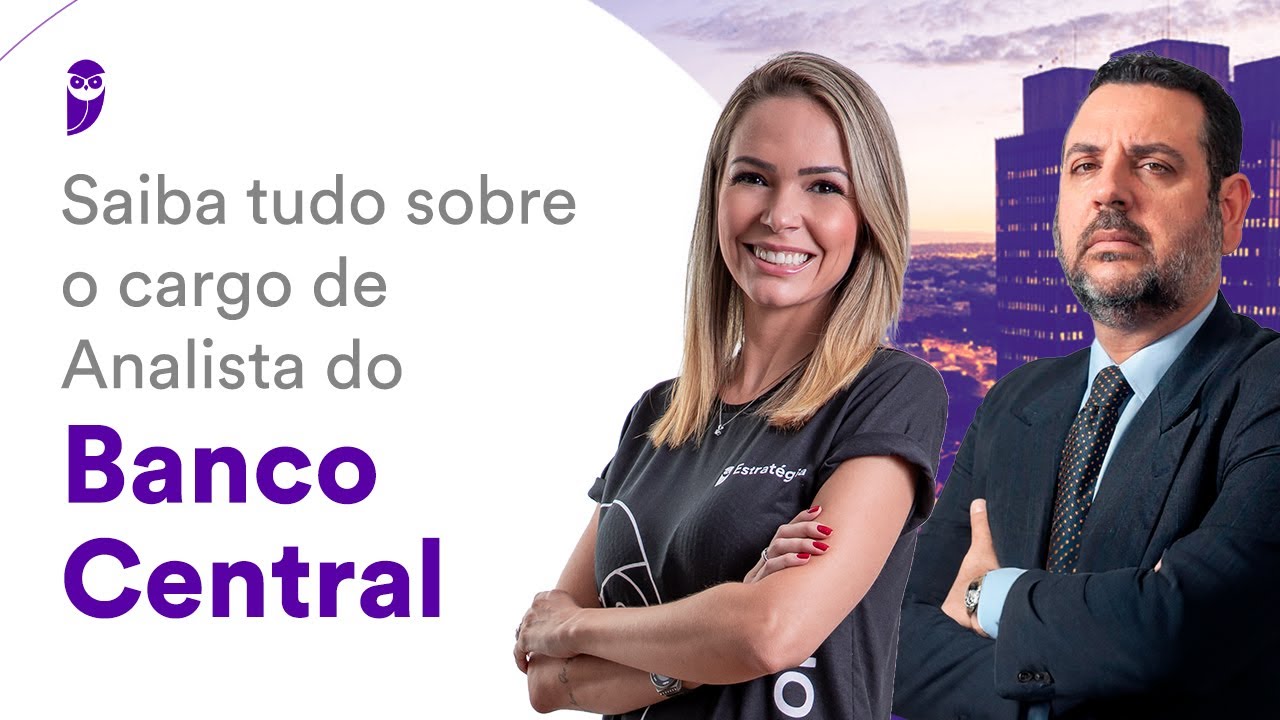 Saiba tudo sobre o cargo de Analista do Banco Central