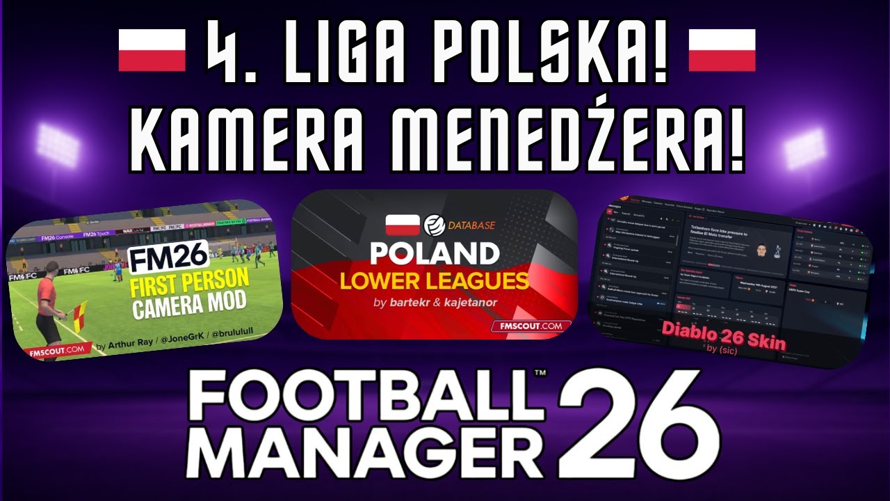 IV POLISH LEAGUE in FM26! + NEW SKINS and MANAGER CAMERA! ✅