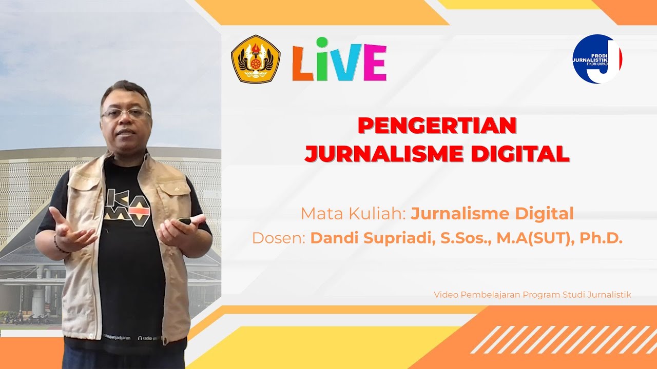 PENGERTIAN JURNALISME DIGITAL - JURNALISME DIGITAL