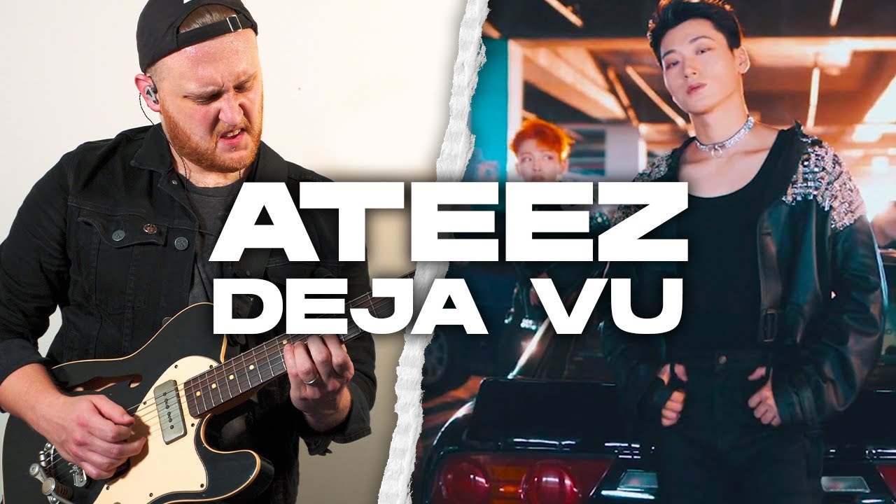 ATEEZ 'Deja Vu' | Guitar Cover w/Official MV