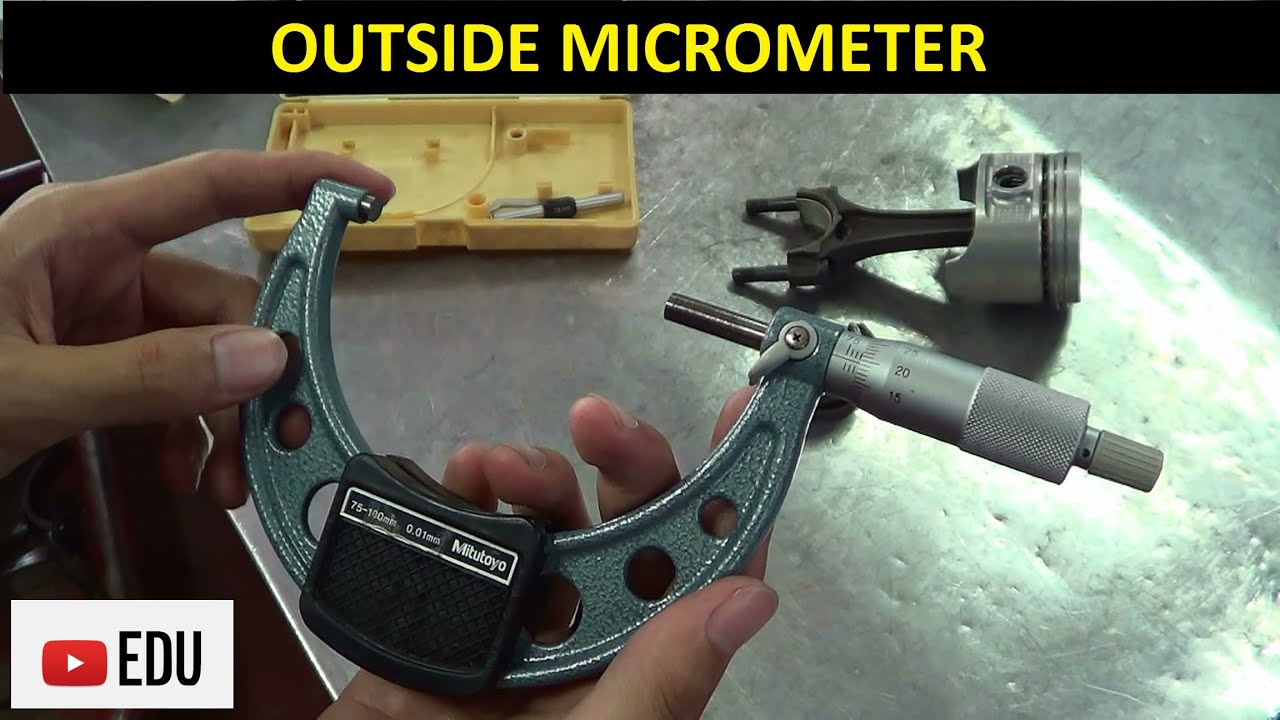 Outside Micrometer (Mikrometer): Komponen, Fungsi dan Cara Menggunakan