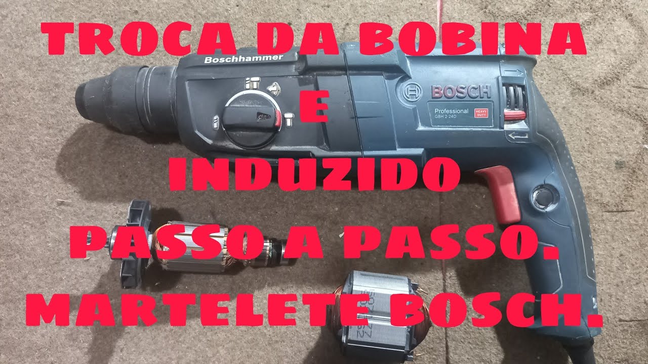 troca da bobina e induzido martelete bosch GBH 2-24 D , 2-24 DSE passo a passo.
