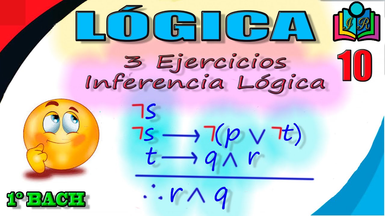REGLAS de INFERENCIA Lógica. EJERCICIOS RESUELTOS (II)