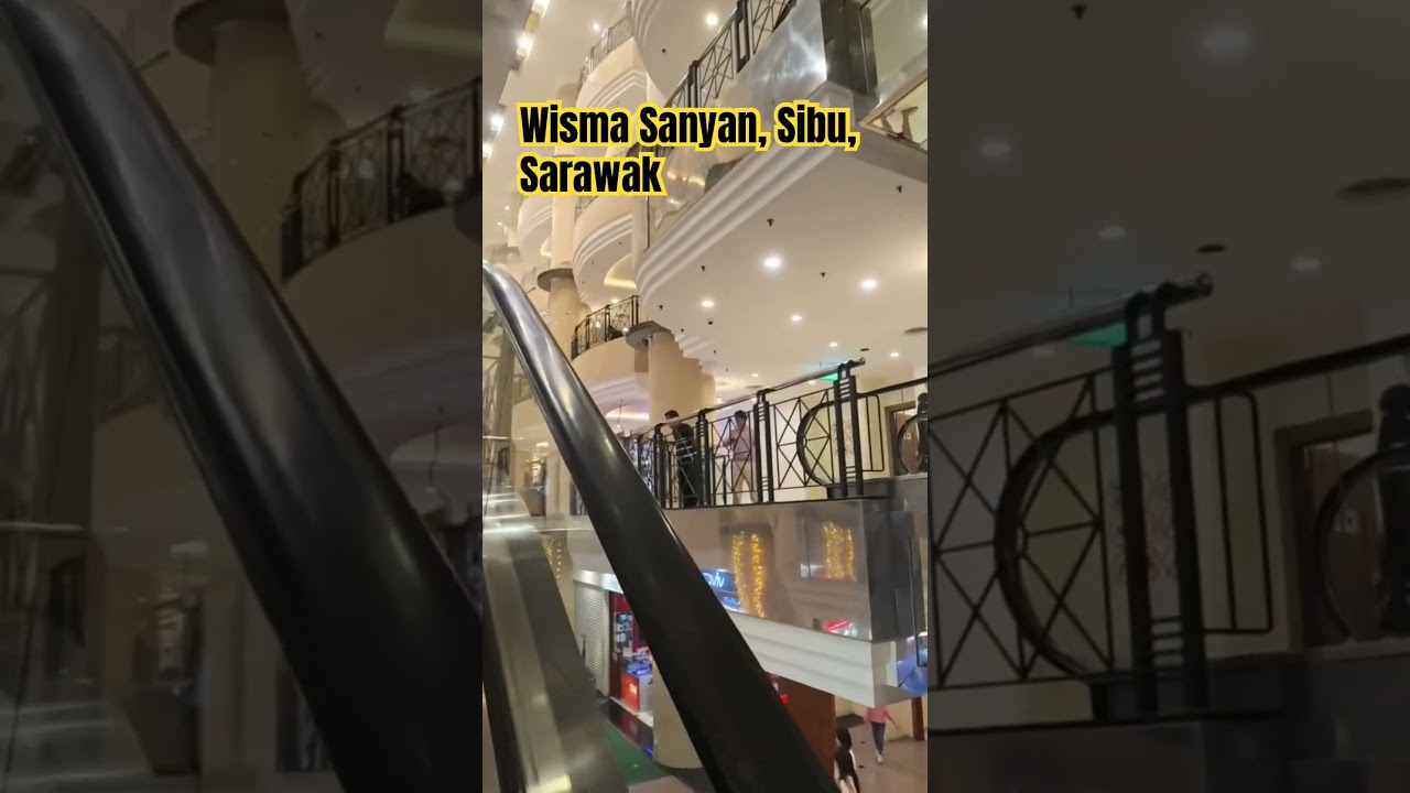 Wisma Sanyan, Sibu, Sarawak 