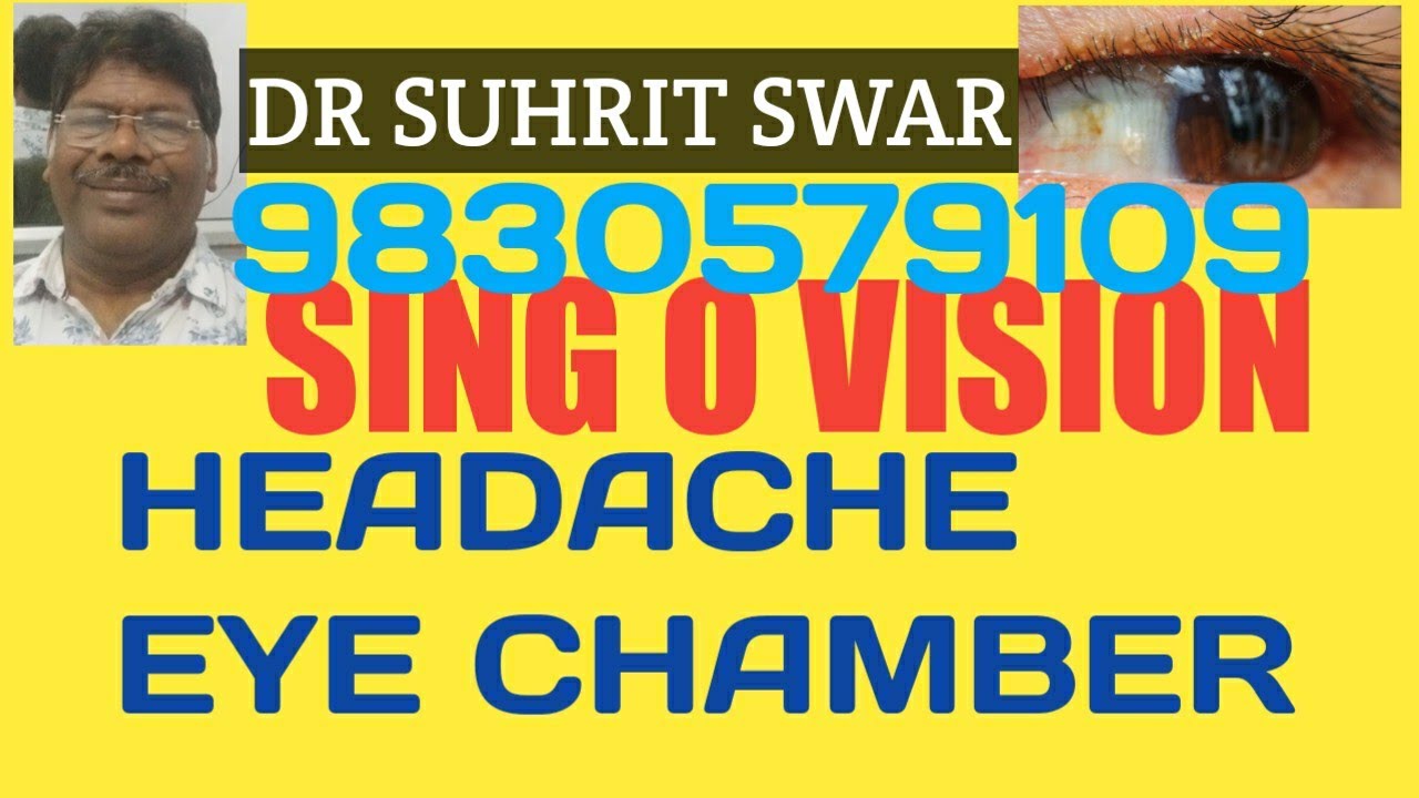HEADACHE & EYE CHAMBER