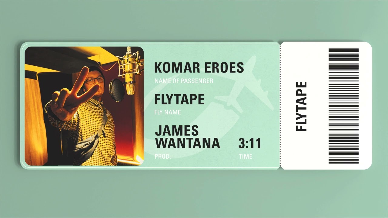 KOMAR EROES - FLYTAPE  prod. JAMES WANTANA // FLYTAPE