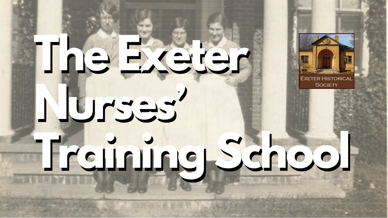 The Exeter Nurses' Training School | Exeter Historical Society
