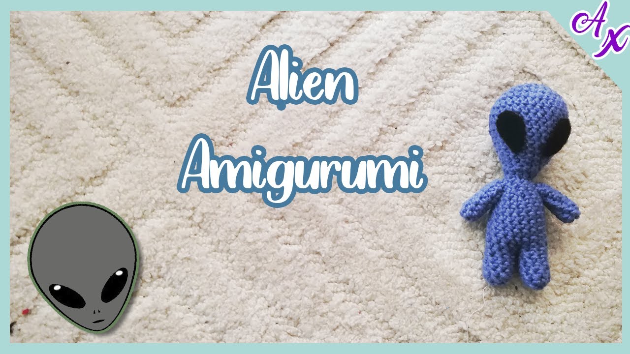 ⭐ Alíen a Crochet | Tutorial amigurumi paso a paso en español