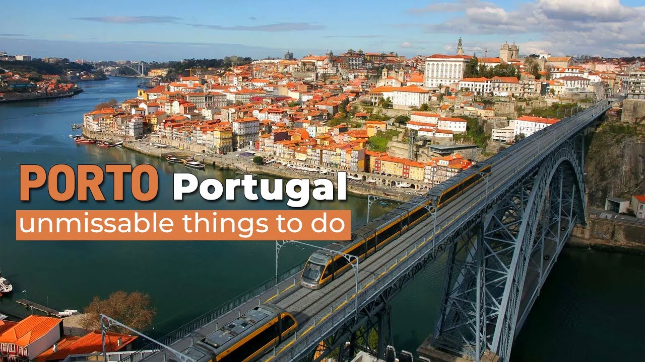 Top 7 Unmissable Things to Do in Porto Portugal