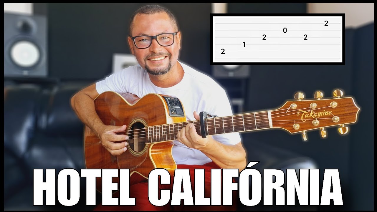 Hotel Califórnia no Violão com Tablaturas  (Hamilton Oliveira)