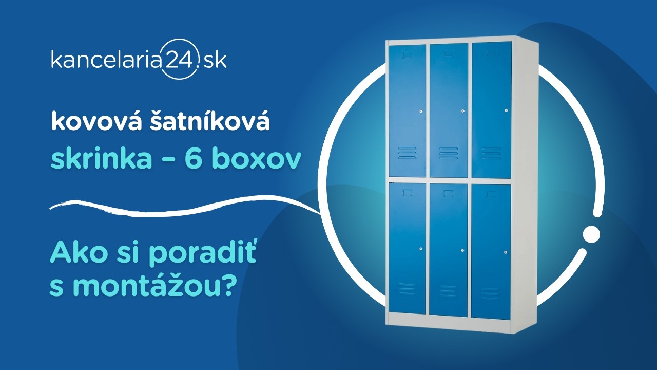 kancelaria24.sk | Kovová šatníková skrinka 6 boxov: Ako si poradiť s montážou?