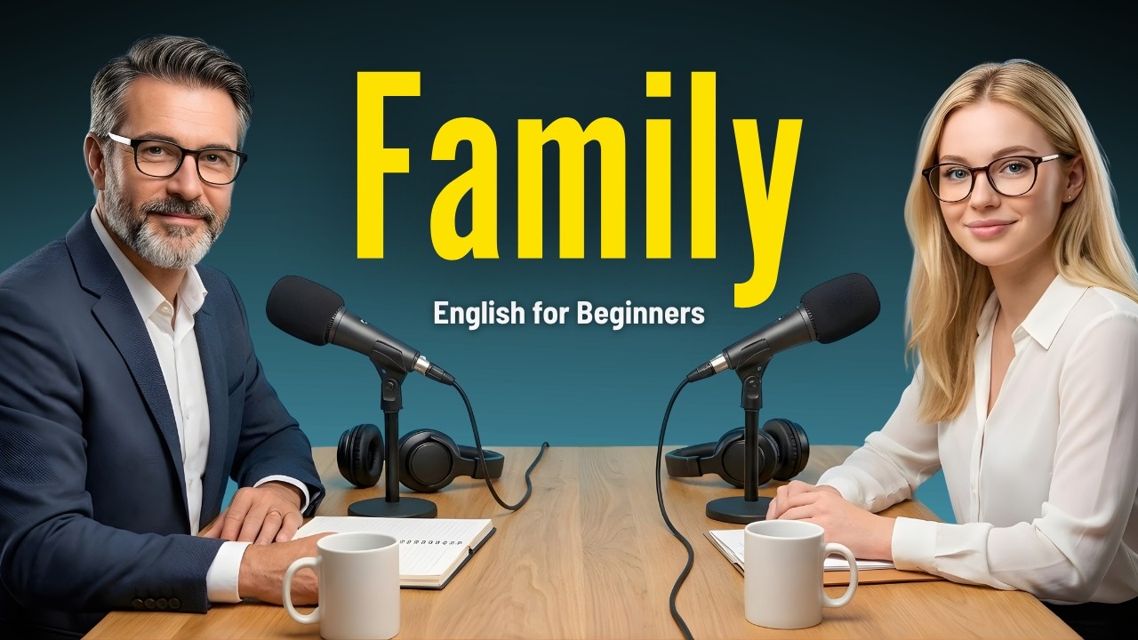 Slow English for Family – Talk About Your Loved Ones Confidently Without Translating From Today