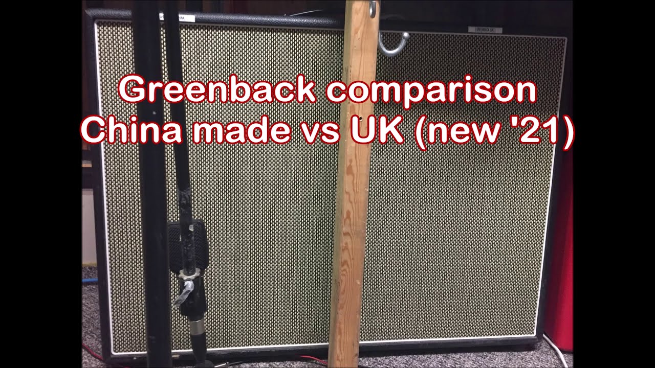 Celestion Greenback comparison. New UK vs Chinese. Tele - High Gain