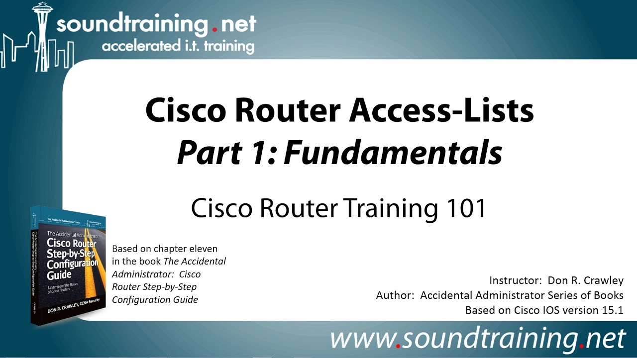 Cisco Router Access-Lists Part 1 (Fundamentals): Cisco Router Training 101