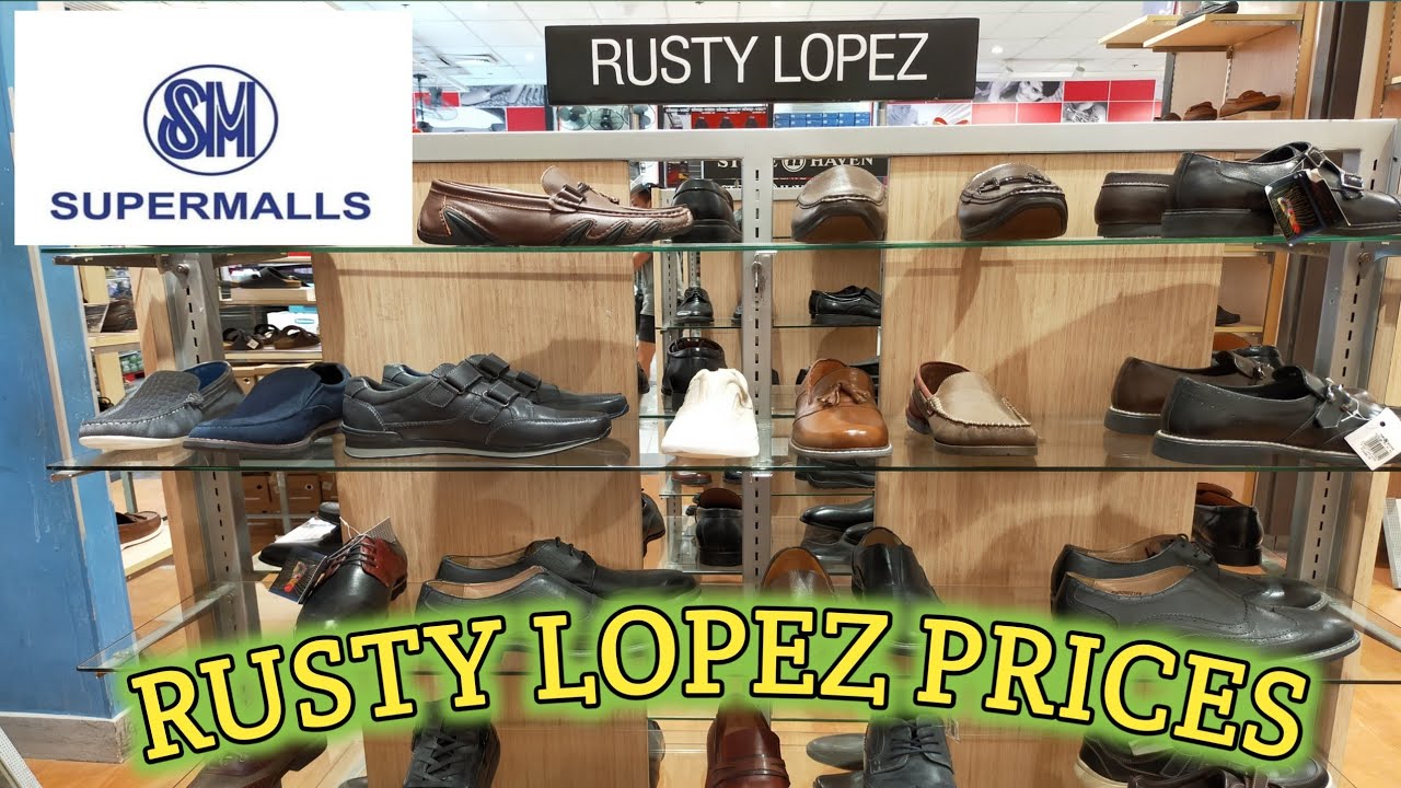 RUSTY LOPEZ PRICES/ SM DEPARTMENT STORE/ SM SUPERMALLS / PHILIPPINES