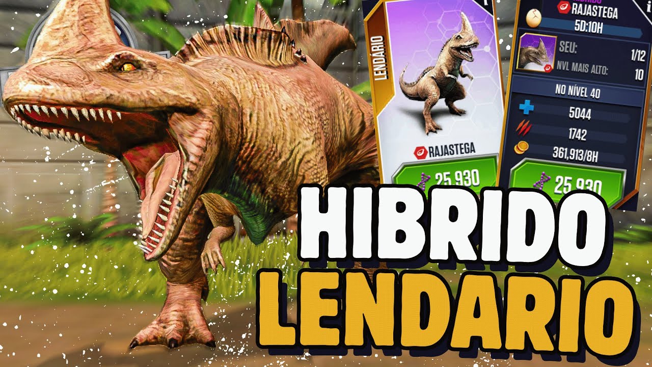 FINALMENTE CRIEI O RAJASTEGA, FACIL DE CRIAR E SUPER FORTE!!! .Jurassic World