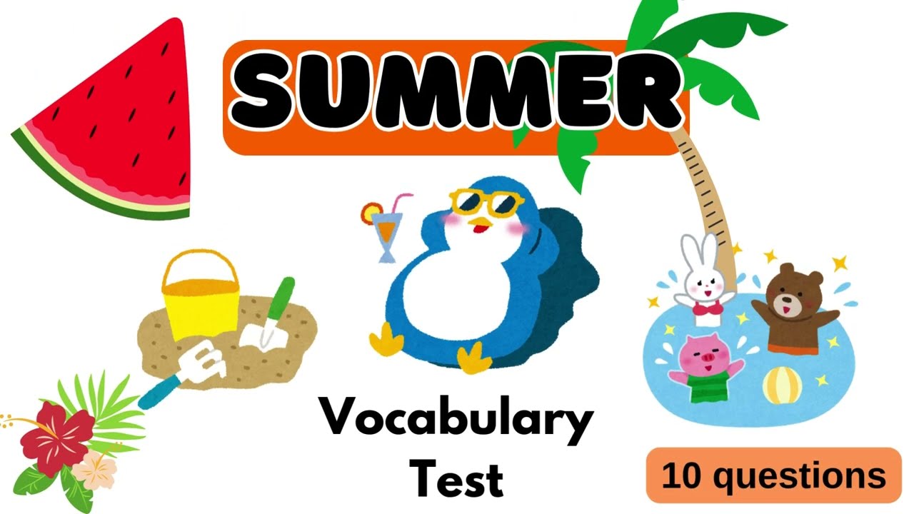 Summer | Vocabulary Test | Quiz