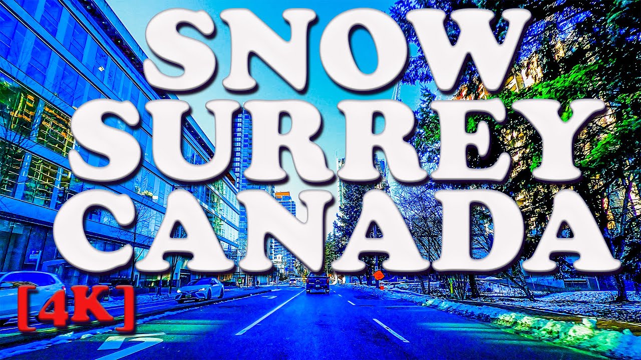 After Heavy Snowfall Driving in Surrey, British Columbia, Canada and Vancouver, January 2022