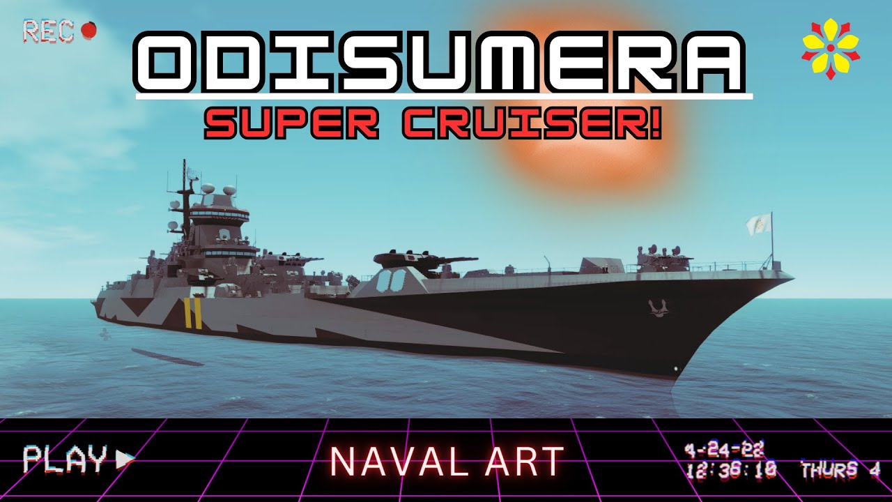 ODISUMERA SUPER CRUISER | Naval Art