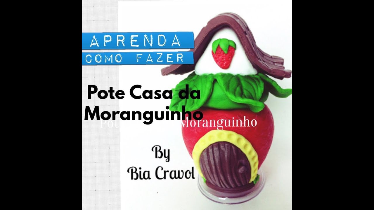 Pote da Casa da Moranguinho de Biscuit - DIY - Bia Cravol - aula de biscuit