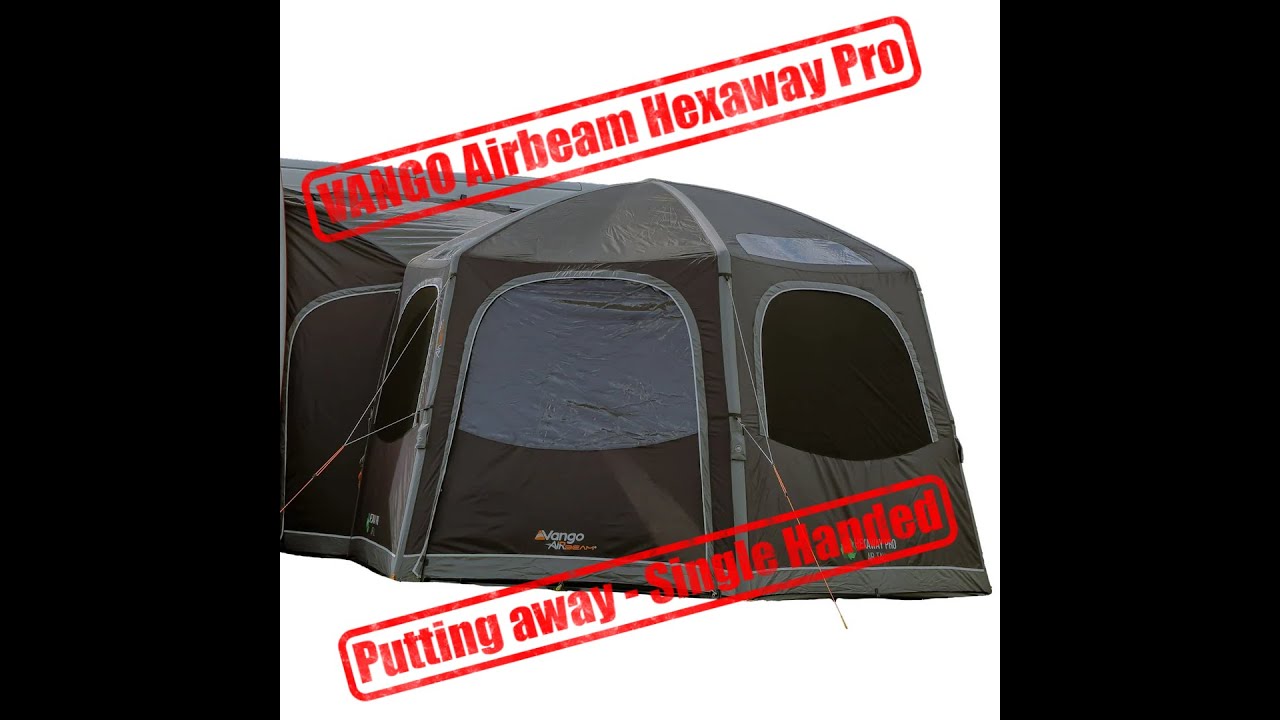 Putting away the Vango Hexaway Pro Tall AirBeam Awning - Single Handed