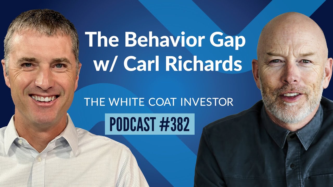 The Behavior Gap with Carl Richards - WCI Podcast #382