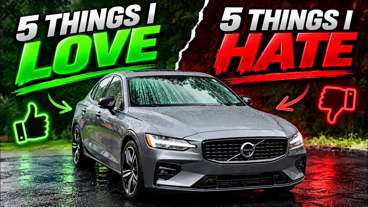 5 Things I LOVE and HATE About my Volvo S60