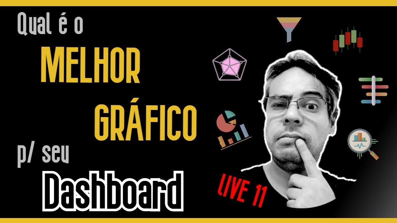 [ LIVE 11 ] COMO SELECIONAR O GRÁFICO CERTO SEU DASHBOARD NO POWER BI - DICAS E MELHORES PRÁTICAS