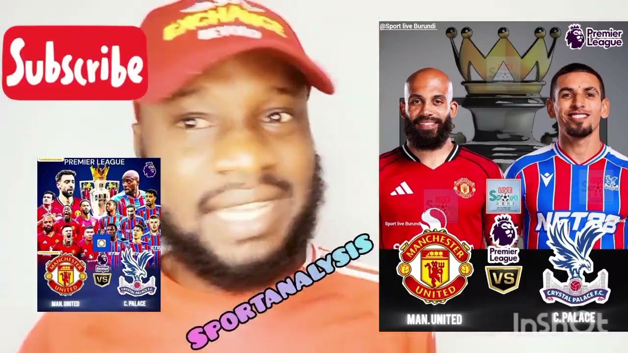 MANCHESTER UNITED VS CRYSTAL PALACE ON SUNDAY BY 3PM WEST AFRICAN TIME⚽️⚽️⚽️⚽️