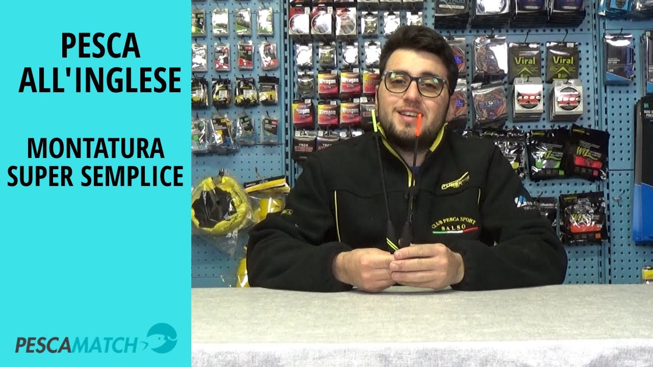 Pesca all'INGLESE - Montatura super semplice!