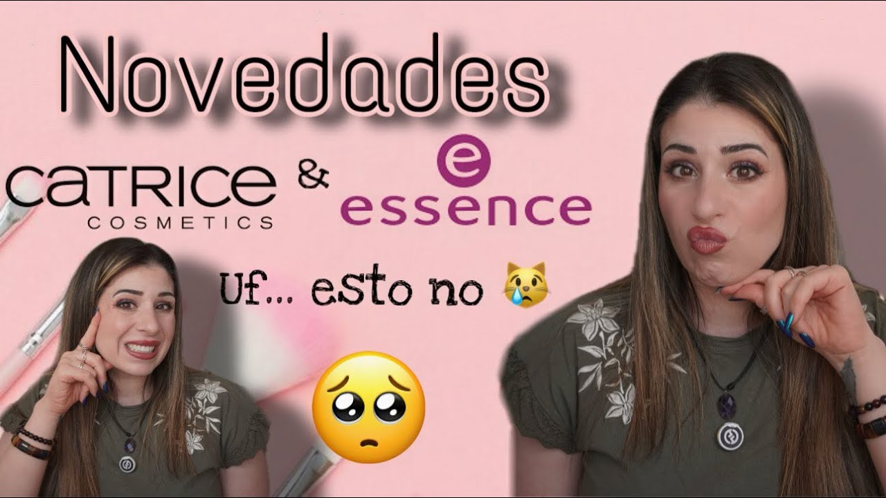 NOVEDADES CATRICE y ESSENCE!😍 Primeras impresiones! No merece todo la pena 😒