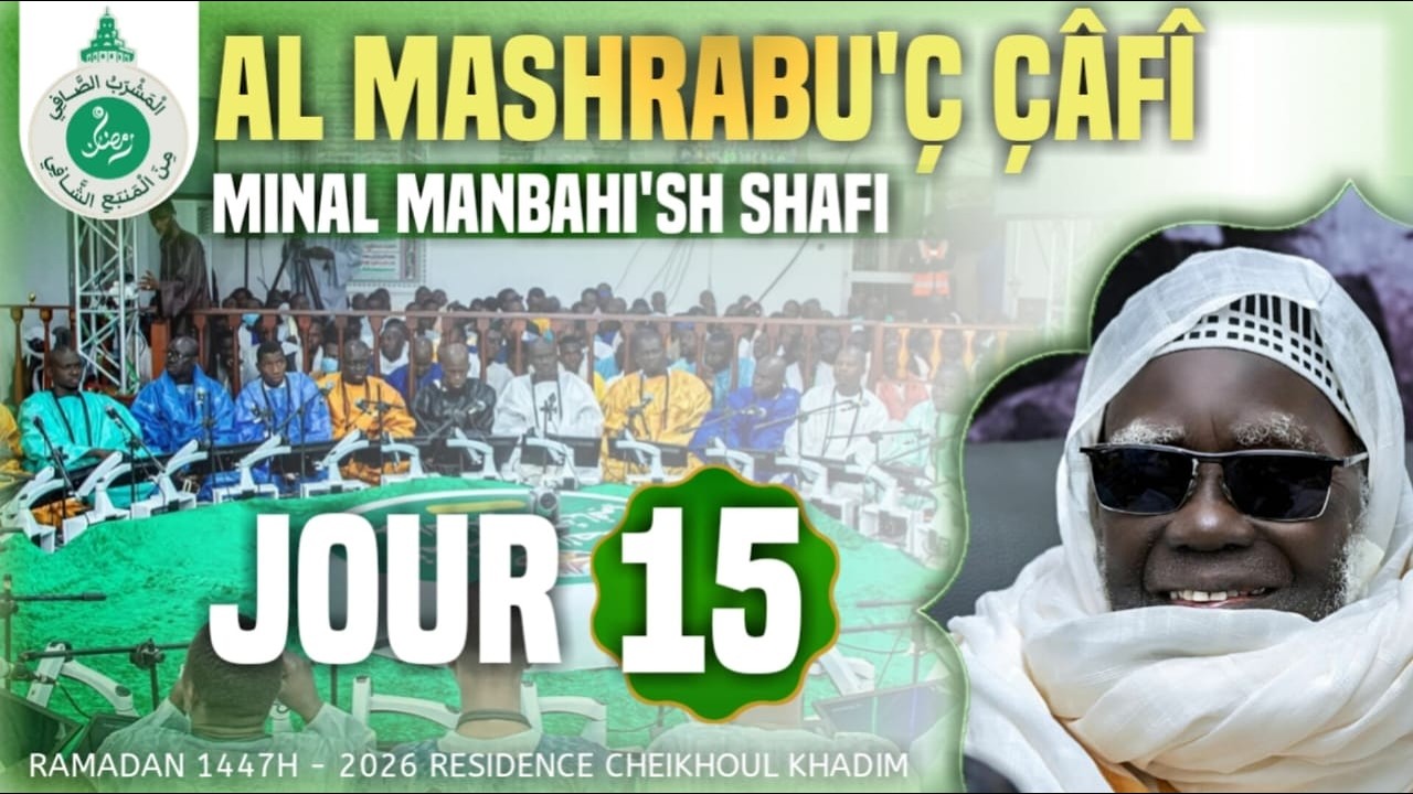 ⁣⁣🔴En Direct Al Mashrabu’ ç çâfî minal manbahi’s Shâfî | 15e Jour Ramadan 1447 h - 05 Mars 2026