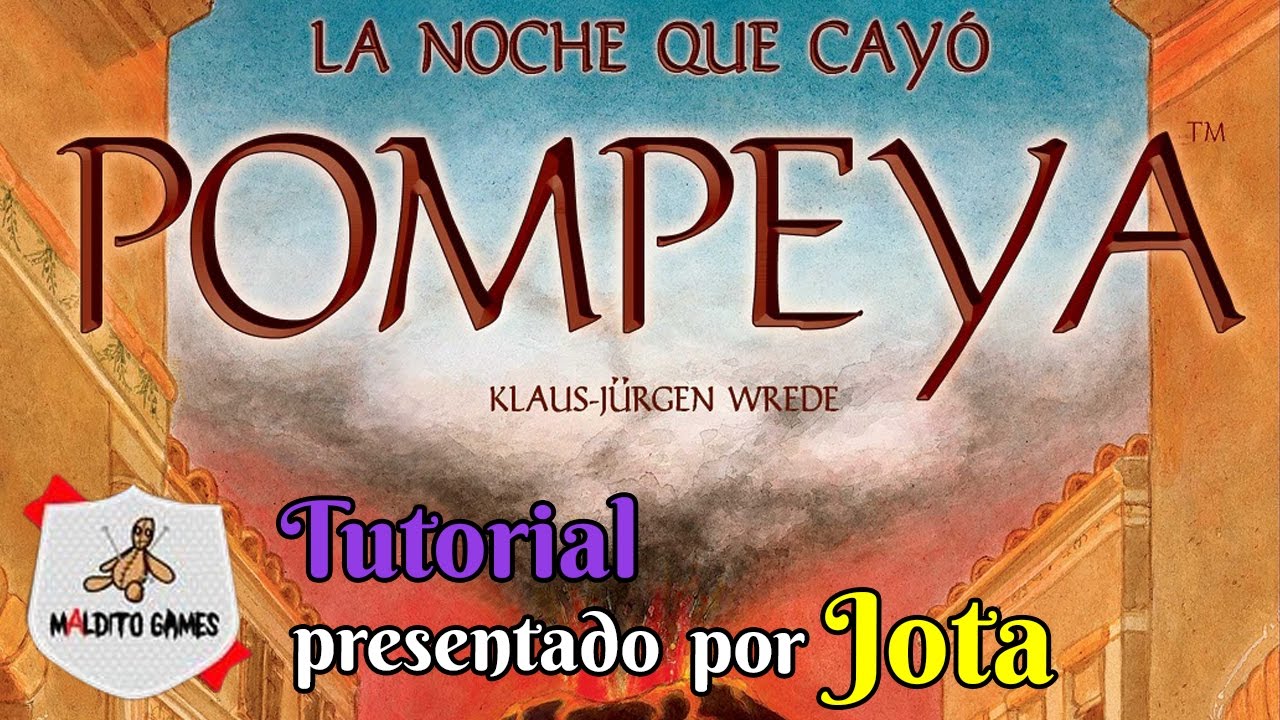La Noche que Cayó Pompeya - Tutorial
