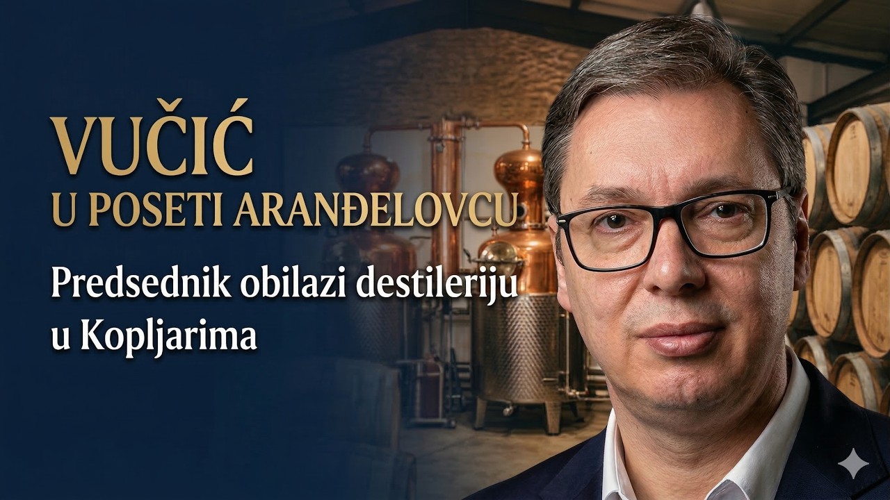VUČIĆ U POSETI ARANĐELOVCU: Predsednik obilazi destileriju u Kopljarima