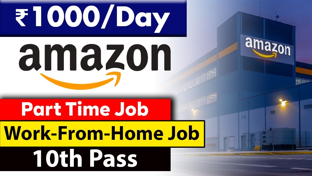 Work from Home Jobs | ₹1000/day | Amazon Work from home Job Fresher | Latest Job Vacancy 2023