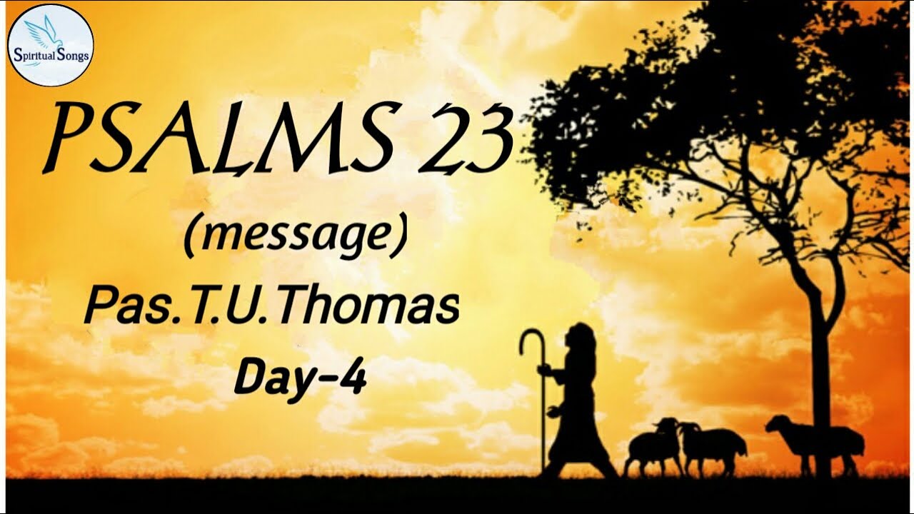 TPM | PSALMS 23 | PAS.T. U. THOMAS