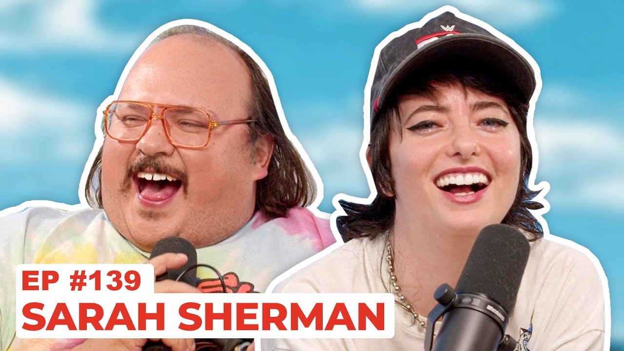 Stavvy's World #139 - Sarah Sherman | Full Episode