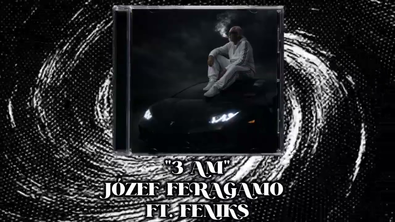 Józef Feragamo - 3 AM ft. Feniks (prod. Tomasz Feragamo)