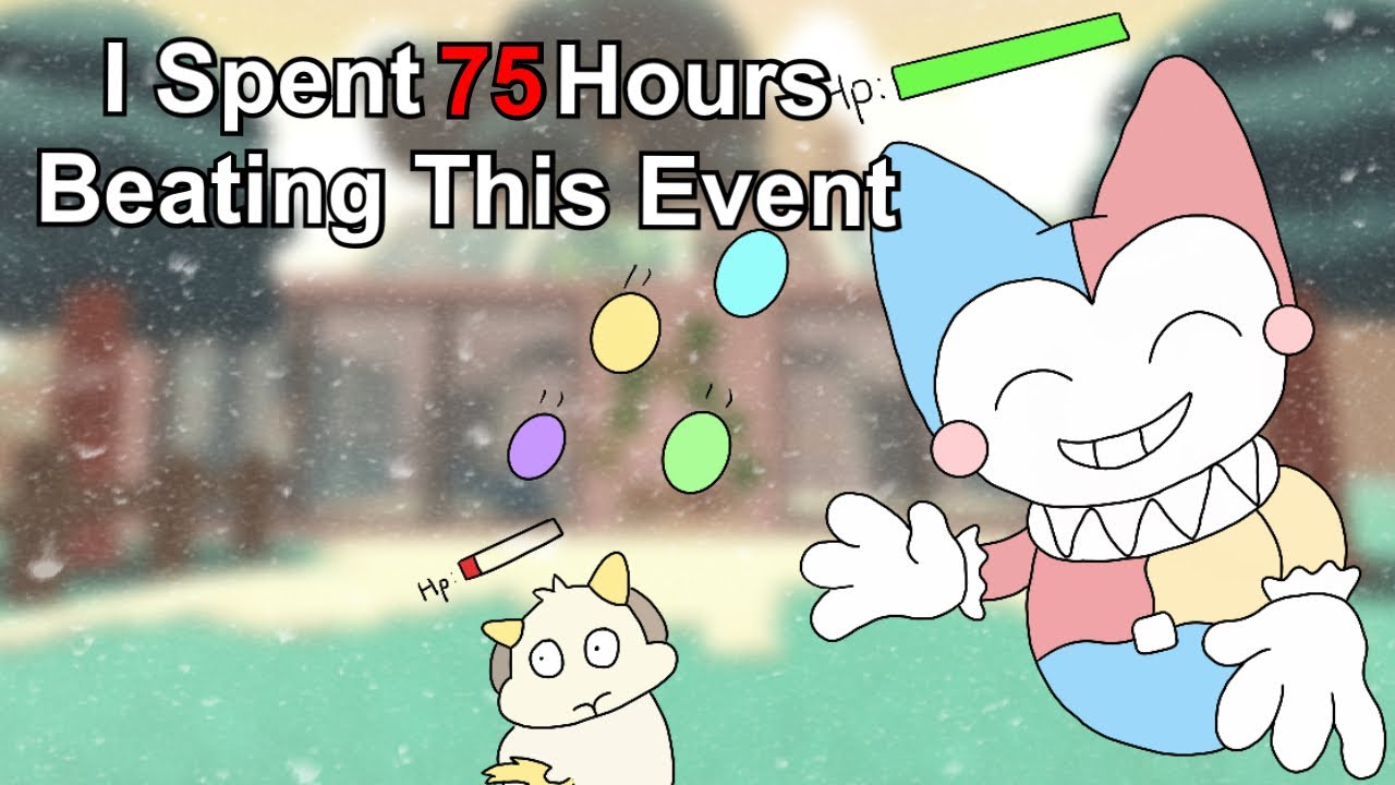 My Easter Event Grinding Experience… | Doodle World