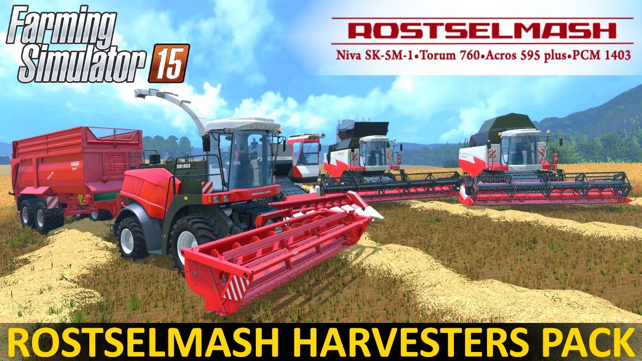 Farming Simulator 15 ROSTSELMASH HARVESTERS PACK