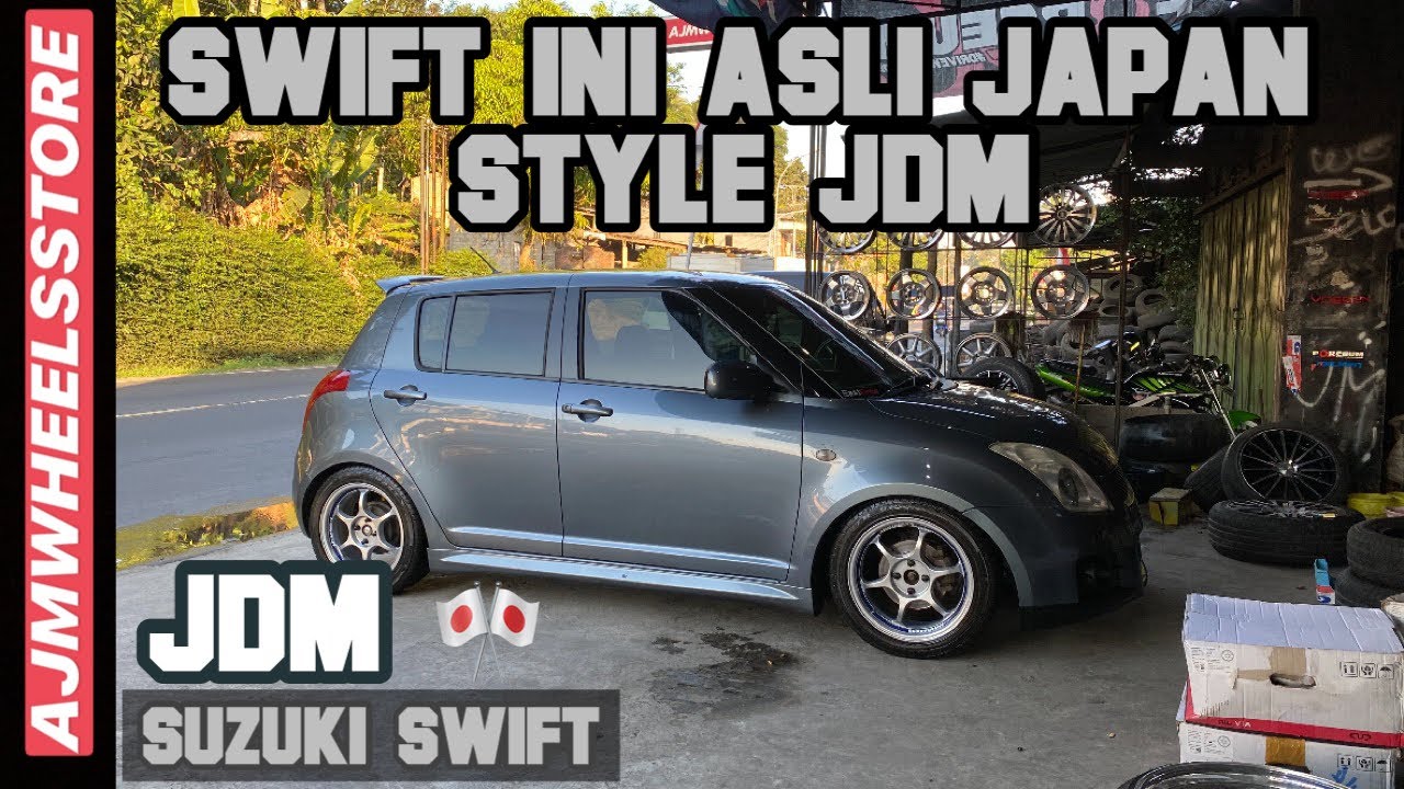 MODIFIKASI SWIFT CBU JAPAN STYLE JDM