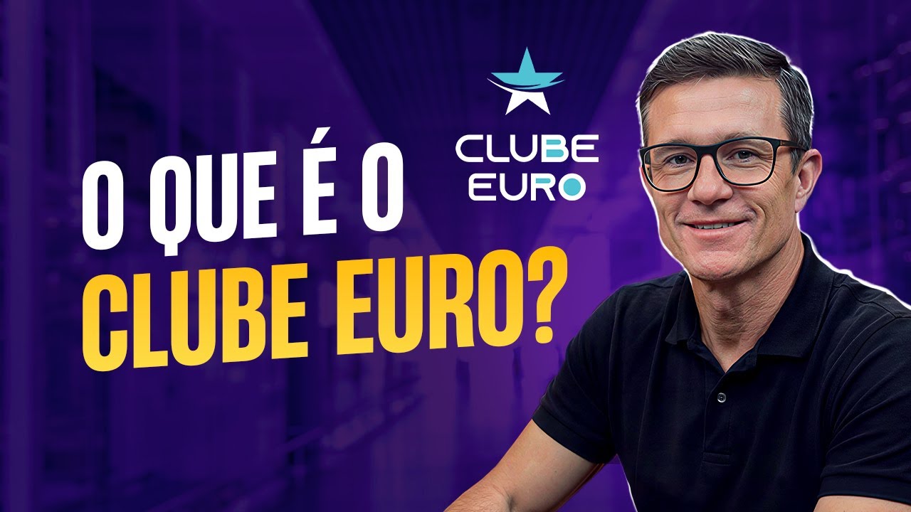 Clube Euro: o que &eacute;, como funciona e para quem faz sentido na Mesa Propriet&aacute;ria