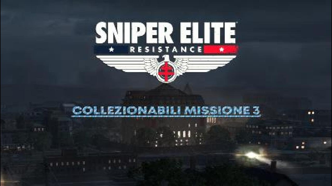 Sniper Elite Resistance - Missione 3, Collezionabili 100%
