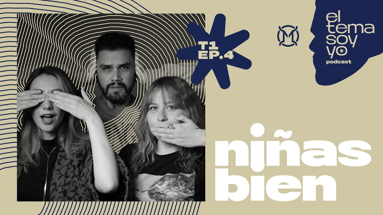 El Tema Soy Yo · Prepush0ts · con Niñas Bien