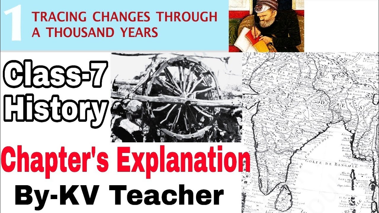 (PART-2) Tracing Changes Through A Thousand Years /Class-7 History NCERT Chapter 1 हिंदी Explanation