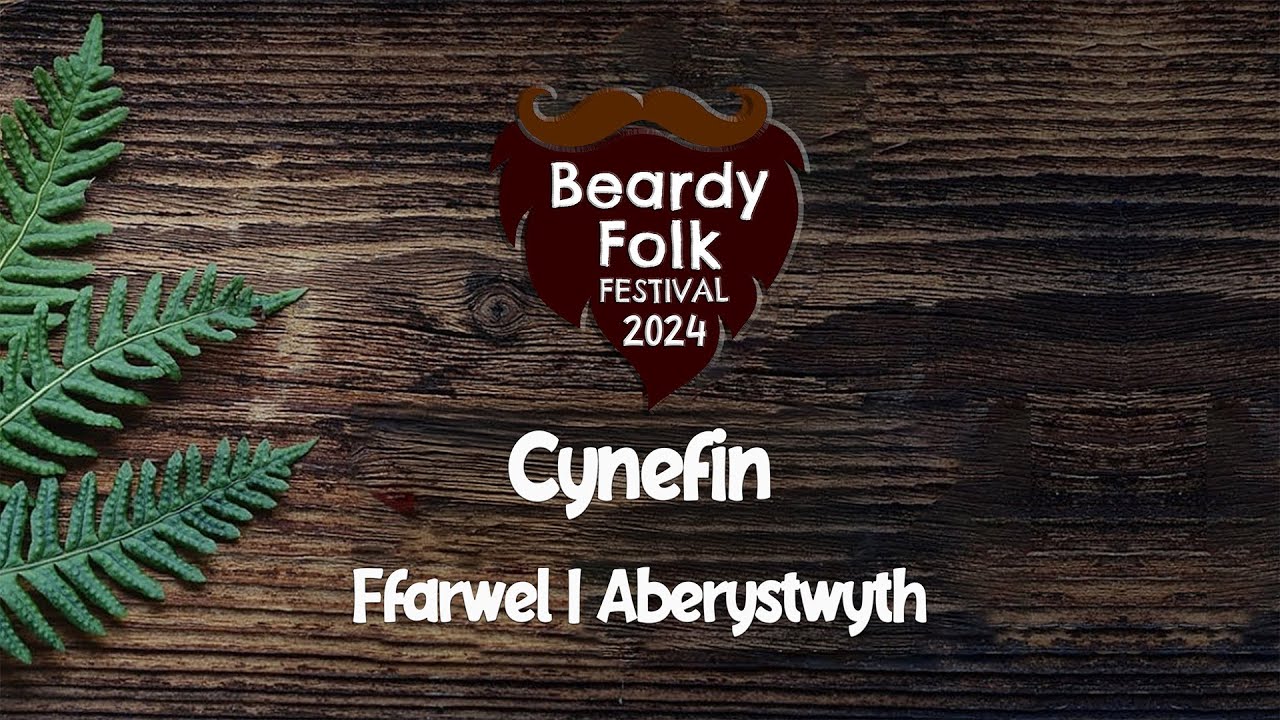 Cynefin  : Ffarwel I Aberystwyth (Live at Beardy Folk Festival 2024)