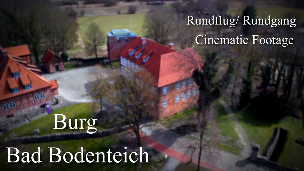 Burg Bad Bodenteich, Kurort, Drohnenflug und Rundgang, Burgspektakel, Fogelvrei,  Cinematic