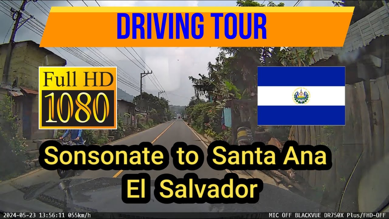 266. Drive from Sonsonate to Santa Ana - El Salvador